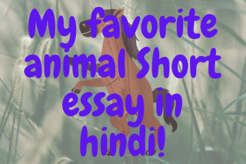 Horse (my favourite animal)- short essay in Hindi - हिंदी मे जानें