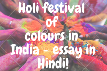 Holi festival of colours in India – essay in Hindi